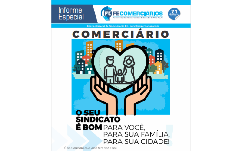 Informe Especial de Sindicalização III - Fecomerciários