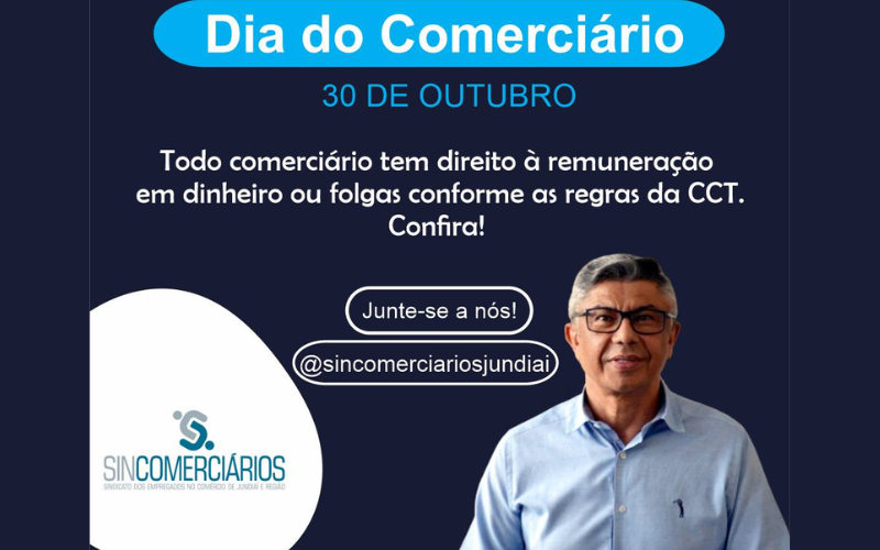 30 de Outubro é o Dia do Comerciário: Sindicato garante direitos