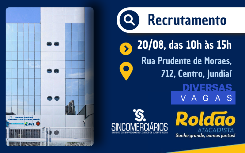 Centro de Benefícios dos Comerciários acolhe ação de recrutamento do Roldão em Jundiaí Centro de Benefícios dos Comerciários acolhe ação de recrutamento do Roldão em Jundiaí